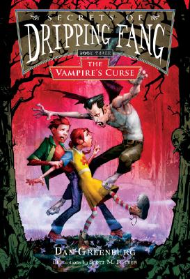The Vampire's Curse (Secrets of Dripping Fang, Book 3)