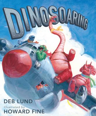 Image for Dinosoaring - Signed 1st Printing Dinosoaring - Signed 1st Printing