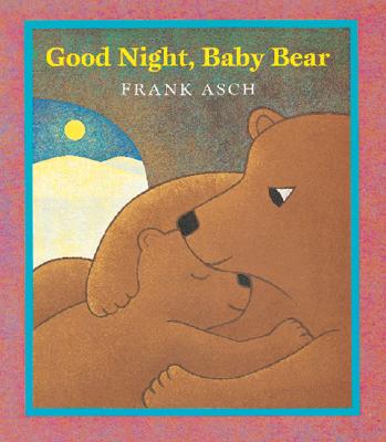 Image for Good Night, Baby Bear Good Night, Baby Bear