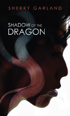 Shadow of the Dragon [Paperback] Garland, Sherry