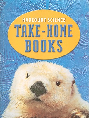 Harcourt Science (Take Home Books) - Grade 1 (Science (Harcourt))