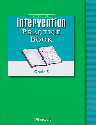 Trophies: Intervention Practice Book (consumable) Grade 5