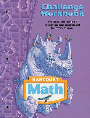 Harcourt Math: Challenge Workbook Grade 4