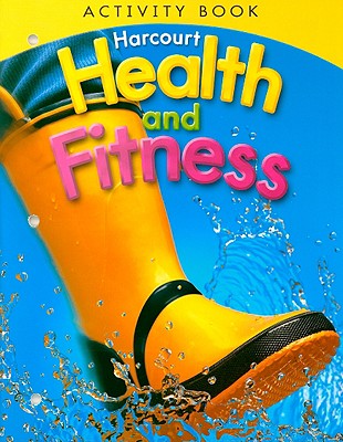 Harcourt Health & Fitness: Activity Book Grade 1