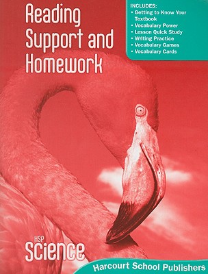Science, Grade 4 Reading Support & Homework: Harcourt School Publishers Science (Hsp Sci 09)