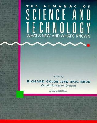 Almanac of Science & Technology: What's New and What's Known