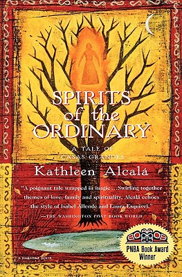 Spirits of the Ordinary: A Tale of Casas Grandes