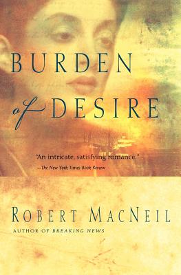 Burden of Desire (Harvest Book)