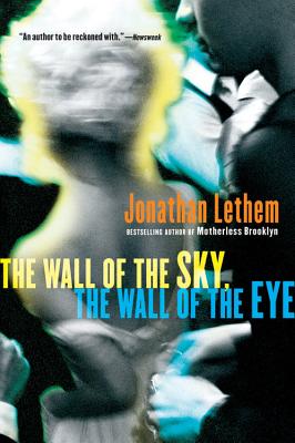 Image for The Wall of the Sky, the Wall of the Eye