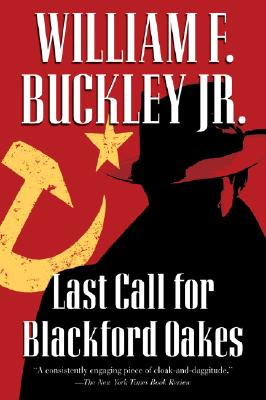 Last Call for Blackford Oakes (Blackford Oakes Mysteries)