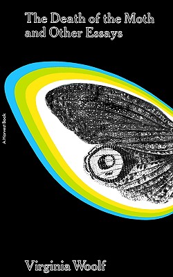 The Death of the Moth and Other Essays (Harvest Book, Hb 294)