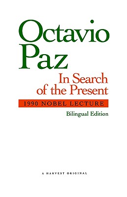 In Search of the Present: 1990 Nobel Lecture