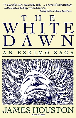 THE WHITE DAWN: AN ESKIMO SAGA