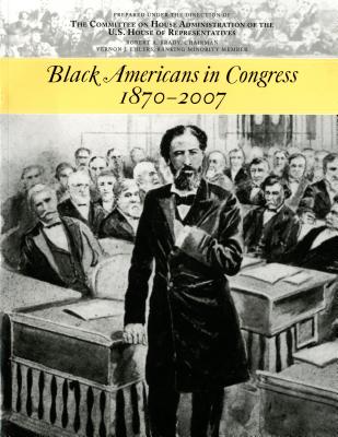 Image for Black Americans in Congress, 1870-2007 Black Americans in Congress, 1870-2007