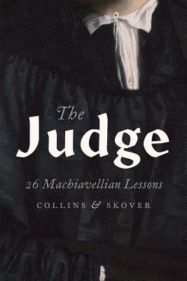 Image for Judge: 26 Machiavellian Lessons, The