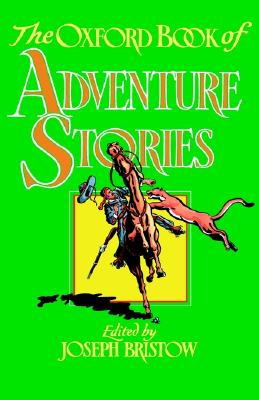 The Oxford Book of Adventure Stories