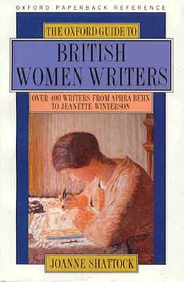 The Oxford Guide to British Women Writers (Oxford Paperback Reference)