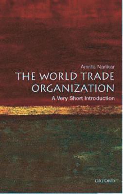 Image for The World Trade Organization: A Very Short Introduction The World Trade Organization: A Very Short Introduction