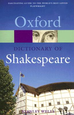 A Dictionary of Shakespeare (Oxford Quick Reference)