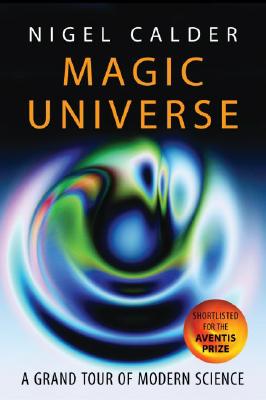 Image for Magic Universe: A Grand Tour of Modern Science Magic Universe: A Grand Tour of Modern Science