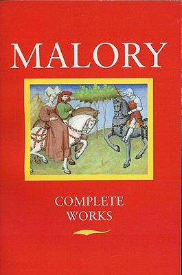 Malory: Complete Works