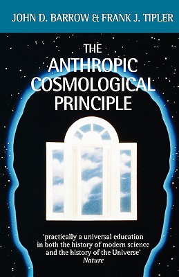 Image for The Anthropic Cosmological Principle (Oxford Paperbacks)