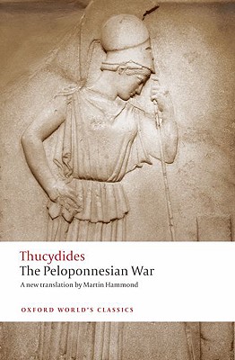 THUCYDIDES: THE PELOPONNESIAN WAR
