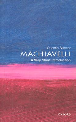 Machiavelli: A Very Short Introduction