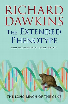 Extended Phenotype: The Long Reach of the Gene (Revised)