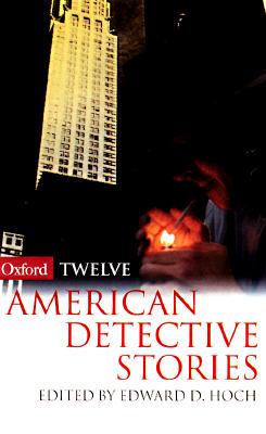 Twelve American Detective Stories