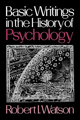 Basic Writings in the History of Psychology