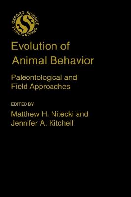 Evolution of Animal Behavior: Paleontological and Field Approaches