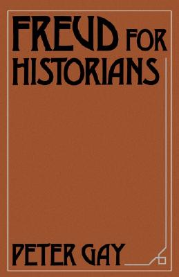 Freud for Historians (Oxford Paperbacks)