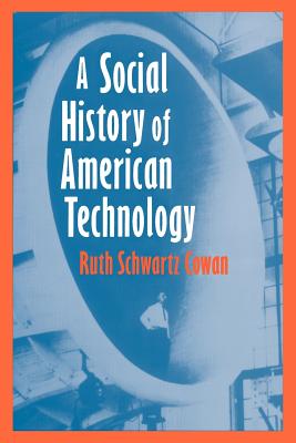 A Social History of American Technology