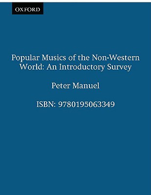 Image for Popular Musics of the Non-Western World: An Introductory Survey