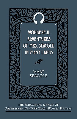 Image for Wonderful Adventures of Mrs. Seacole in Many Lands (The Schomburg Library of Nineteenth-Century Black Women Writers)