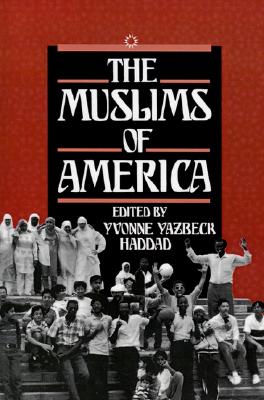 The Muslims of America (Religion in America)