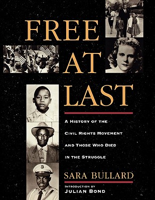 Image for Free at Last : A History of the Civil Rights Movement & Those Who Died in the Struggle