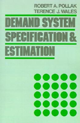 Image for Demand System Specification and Estimation Demand System Specification and Estimation