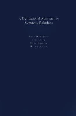 A Derivational Approach to Syntactic Relations