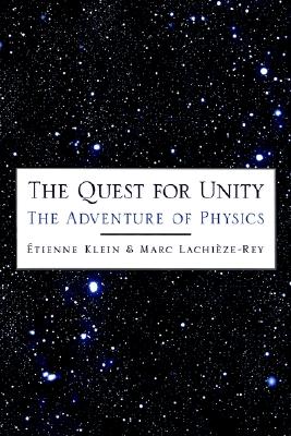 The Quest for Unity: The Adventure of Physics