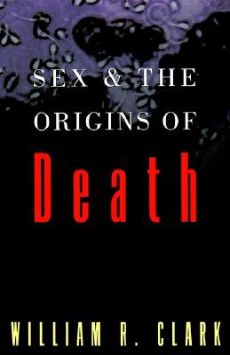 Sex and the Origins of Death