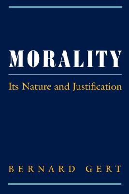 Morality: Its Nature and Justification