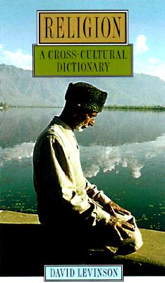 Religion: A Cross-Cultural Dictionary (Oxford Quick Reference)