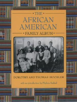 The African American Family Album (American Family Albums)