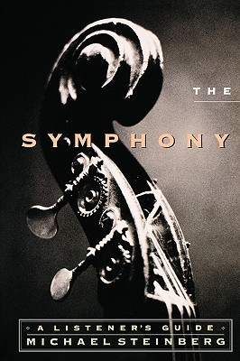 The Symphony A Listener's Guide