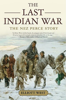 Image for The Last Indian War: The Nez Perce Story (Pivotal Moments in American History)