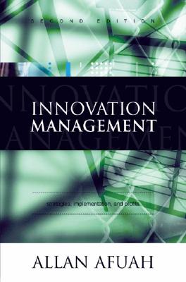 Innovation Management: Strategies, Implementation, and Profits