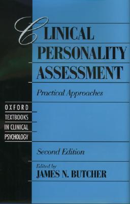 Clinical Personality Assessment: Practical Approaches, 2nd Edition