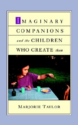 Imaginary Companions and the Children Who Create Them